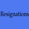 Resignations